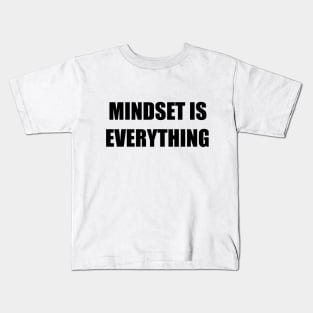 Mindset Quote Simple Typography Kids T-Shirt